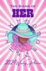 Wo Scoops - The Signs of HER 2024 Weekly Planner