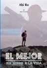 Abimael Martinez - El Mejor