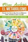 Mondo Nutrizionale - Cómo Acelerar el Metabolismo