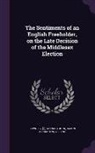 [?] Downley, John Dunning - The Sentiments of an English Freeholder, on the Late Decision of the Middlesex Election