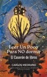 Carlos Medrano - Leer Un Poco Para NO dormir