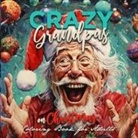 Musterstück Grafik, Monsoon Publishing - Crazy Grossväter an Weihnachten Malbuch für Erwachsene