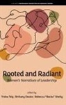 Brittany Devies, Rebecca "Becka" Shetty, Trisha Teig - Rooted and Radiant