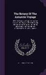 Joseph Dalton Hooker - The Botany of the Antarctic Voyage: Of H. M. Discovery Ships Erebus and Terror in the Years 1839 - 1843 Under the Command of Captain Sir James Clark R