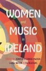 Dr Ita Beausang, Dr Jennifer O’Connor-Madsen, Dr Jennifer Oâ€™Connor-Madsen, Dr Jennifer O'Connor-Madsen, Laura Watson - Women and Music in Ireland