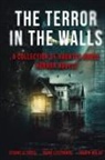 Mark L'Estrange, Joseph Mulak, Stuart G. Yates - The Terror in the Walls