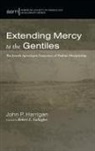 John P. Harrigan - Extending Mercy to the Gentiles