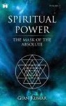 Gian Kumar - Spiritual Power