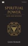 Gian Kumar - Spiritual Power