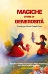 Storie di Generosità - Magiche Storie di Generosità