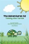 Alexis Hardin - The Adventures of Timmy the Turtle