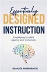 Samuel Mormando - Effectively Designed Instruction