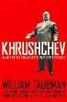 William Taubman - Khrushchev