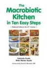 Gabriele Kushi, Michio Kushi - The Macrobiotic Kitchen in Ten Easy Steps