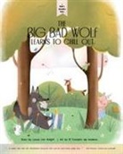 Laura Linn Knight - Wolf's Mindful Tales - The Big Bad Wolf learns to Chill Out