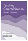 Deanna D. Sellnow, Michael Strawser - Teaching Communication, Volume I