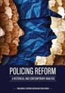 Tom Barker, Catherine Burton, Lynda Woods - Policing Reform