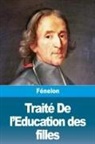 Fénelon - Traité De l'Education des filles