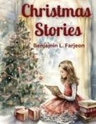 Benjamin L. Farjeon - Christmas Stories