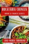 Ana-Maria Tudoranu - Buc¿t¿ria Chinez¿