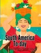 Georges Clemenceau - South America To-day