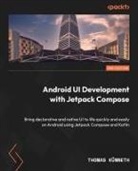 Thomas Künneth - Android UI Development with Jetpack Compose - Second Edition