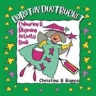 Christina B Bianco - Dorothy Dustbucket colouring and rhyming activity book