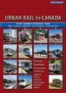 Robert Schwandl - Urban Rail in Canada