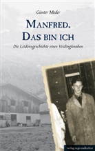 Günter Meder - Manfred. Das bin ich