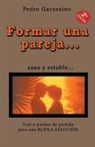Pedro Miguel Garassino - Formar una pareja