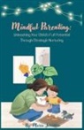 Maria Johanson - Mindful Parenting