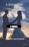 Mohd Zeeshan - A Quarantine Love Story