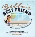 Russell S. Lowe, Miabella E. Matos, Deborah E. Matos-Lowe - Bella's BEST FRIEND