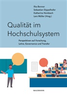 Ilka Benner, Sebastian Dippelhofer, Katharina Hombach, Katharina Hombach u a, Lars Müller - Qualität im Hochschulsystem