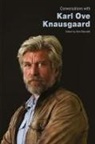 Bob Blaisdell - Conversations With Karl Ove Knausgaard