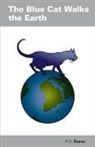 F. D. Reeve, F. D. Reeve - The Blue Cat Walks The Earth