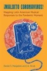 Daniel S Margolies, Daniel S. Margolies, J A Strub, J. A. Strub - Maldito Coronavirus!