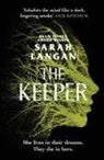 Sarah Langan - The Keeper