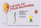 Laura Gowers, Fergus Shanahan - Listen to Your Microbes