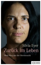 Silvia Eyer - Zurück im Leben