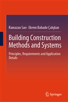 Ekrem Bahad¿r Çal¿¿kan, Ekrem Bahadir Çaliskan, Ekrem Bahadır Çalışkan, Ramazan Sar¿, Ramazan Sari, Ramazan Sarı - Building Construction Methods and Systems