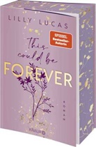 Lilly Lucas - This could be forever