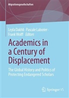Leyla Dakhli, Pascale Laborier, Frank Wolff - Academics in a Century of Displacement