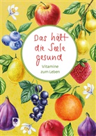 Das hält die Seele gesund