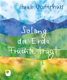 Huub Oosterhuis, Ekaterina Arkhangelskaja - Solang die Erde Früchte trägt