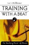 Lenn Millbower, Millbower Lenn, Chuck Johnston - Training with a Beat