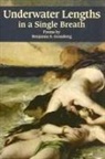 Benjamin S. Grossberg - Underwater Lengths In A Single Breath