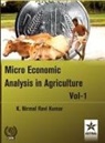 K. Nirmal Ravi Kumar - Micro Economic Analysis in Agriculture Vol. 1