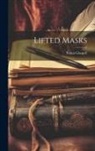Susan Glaspell - Lifted Masks