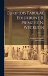 Euripides, Rudolf Prinz - Euripidis Fabulae ediderunt R. Prinz et N. Wecklein; Volume 2